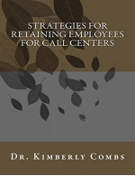 Strategies for Retaining Employees for Call Centers