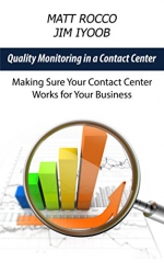 Quality Monitoring in a Contact Center: Making Sure Your Contact Center Works for Your Business